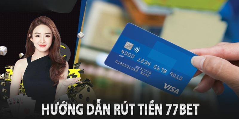 Quy trình các bước giao dịch tại nhà cái 77bet 